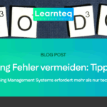 LMS Einführung Fehler vermeiden Tipps & Lösungen