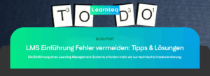 LMS Einführung Fehler vermeiden Tipps & Lösungen