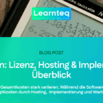 Was kostet ein Moodle-Projekt wirklich Ein Überblick über Lizenz- Hosting- und Implementierungskosten