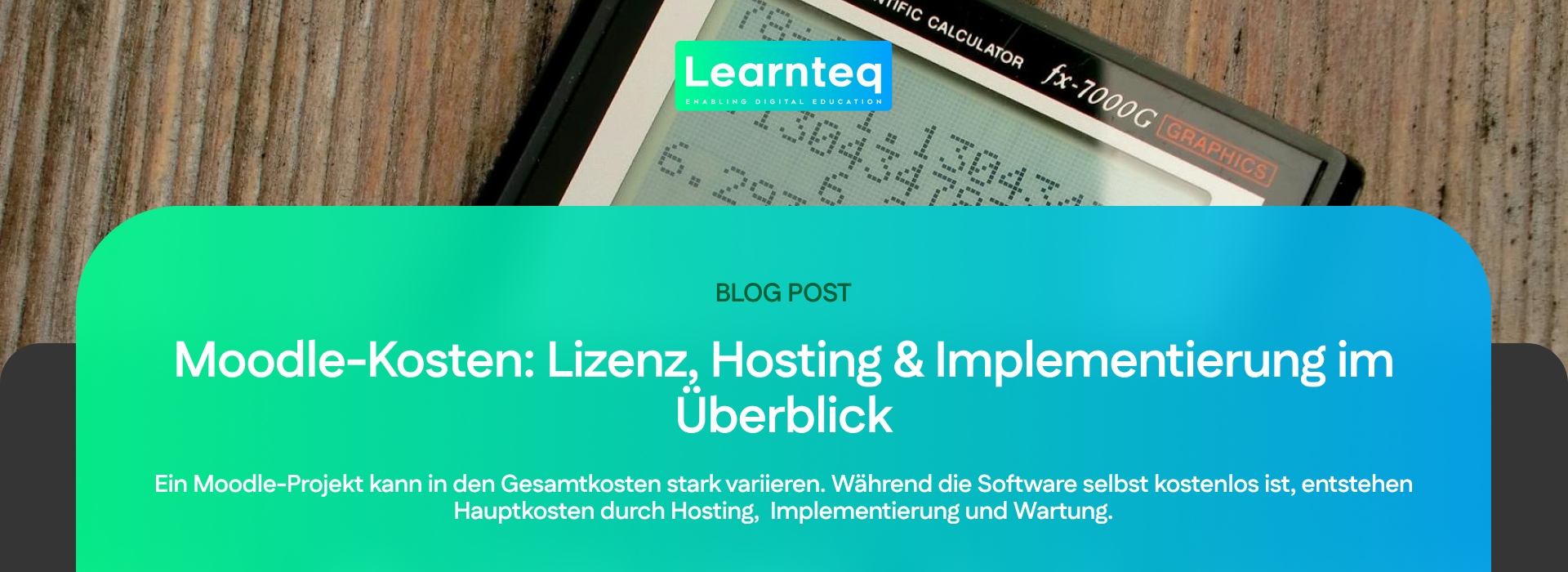 Was kostet ein Moodle-Projekt wirklich Ein Überblick über Lizenz- Hosting- und Implementierungskosten