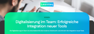 Digitalisierung im Team Erfolgreiche Integration neuer Tools