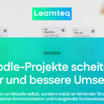 Warum viele Moodle-Projekte scheitern und was du daraus lernen kannst