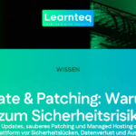 Moodle Update und Patching: sicherer LMS-Betrieb im Rechenzentrum durch regelmäßige Sicherheitsupdates