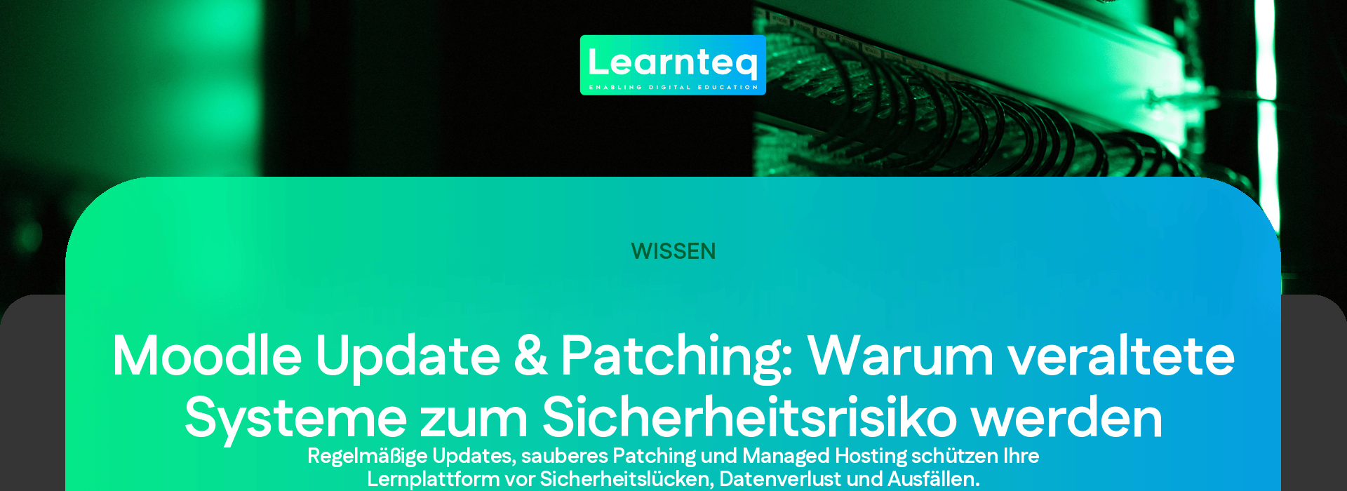 Moodle Update und Patching: sicherer LMS-Betrieb im Rechenzentrum durch regelmäßige Sicherheitsupdates